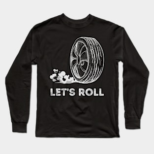 Lets Roll Car Tyre Design Long Sleeve T-Shirt